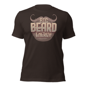 Big Beard Energy(brown)Unisex t-shirt
